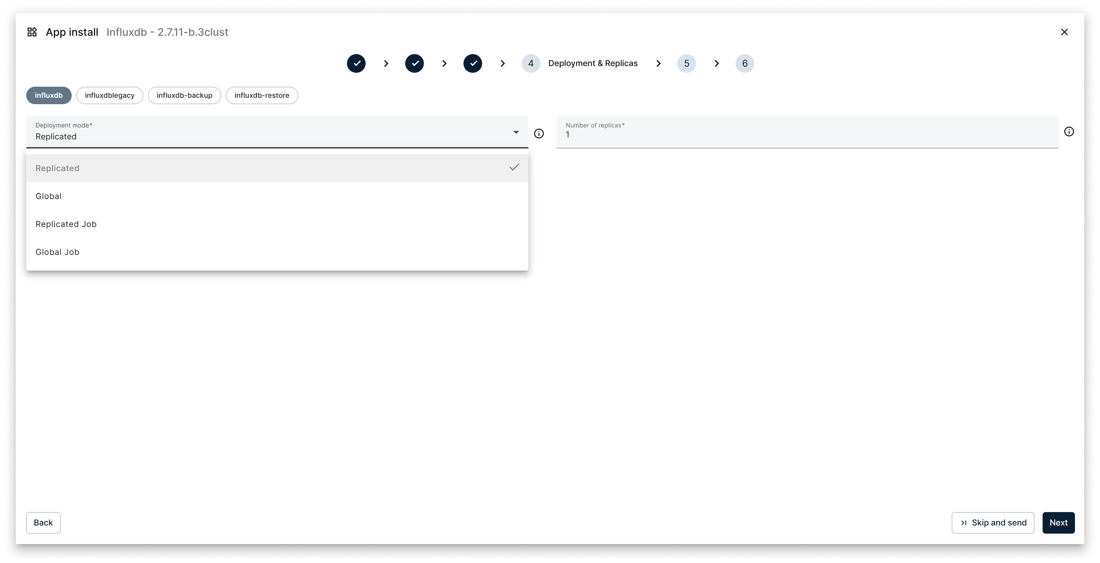 Select deployment mode and number of replicas for each service Fourth step of the marketplace app installation wizard: select deployment and replicas